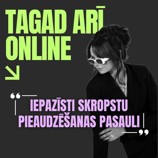 IEPAZĪSTI SKROPSTU PIEAUDZĒŠANAS PASAULI